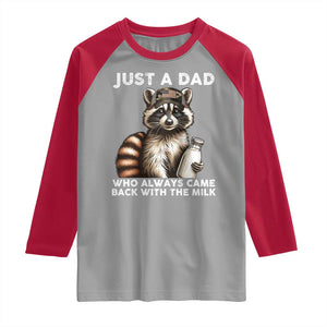 Just A Dad Who Always Came Back With The Milk Raglan Shirt Retro Raccoon Camo Fathers Day TS10 Sport Gray Red Print Your Wear