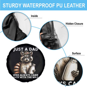 Just A Dad Who Always Came Back With The Milk Spare Tire Cover Retro Raccoon Camo Fathers Day TS10 Print Your Wear