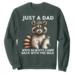 Just A Dad Who Always Came Back With The Milk Sweatshirt Retro Raccoon Camo Fathers Day TS10 Dark Forest Green Print Your Wear