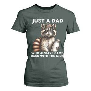 Just A Dad Who Always Came Back With The Milk T Shirt For Women Retro Raccoon Camo Fathers Day TS10 Dark Forest Green Print Your Wear