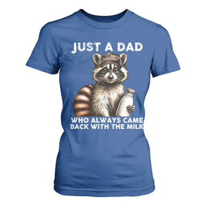 Just A Dad Who Always Came Back With The Milk T Shirt For Women Retro Raccoon Camo Fathers Day TS10 Royal Blue Print Your Wear