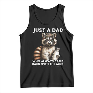 Just A Dad Who Always Came Back With The Milk Tank Top Retro Raccoon Camo Fathers Day TS10 Black Print Your Wear
