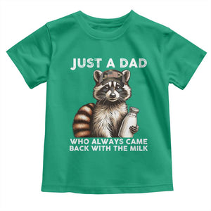 Just A Dad Who Always Came Back With The Milk Toddler T Shirt Retro Raccoon Camo Fathers Day TS10 Irish Green Print Your Wear