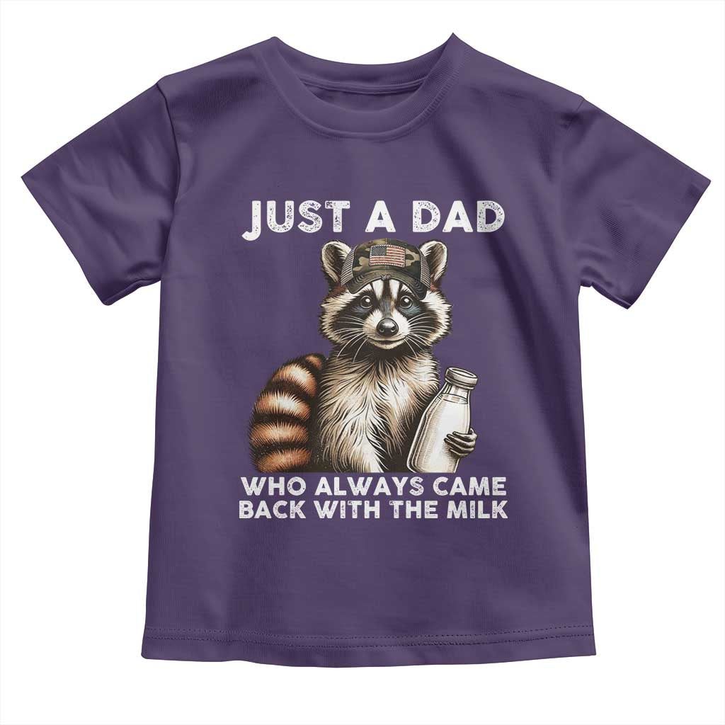 Just A Dad Who Always Came Back With The Milk Toddler T Shirt Retro Raccoon Camo Fathers Day TS10 Purple Print Your Wear