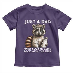 Just A Dad Who Always Came Back With The Milk Toddler T Shirt Retro Raccoon Camo Fathers Day TS10 Purple Print Your Wear