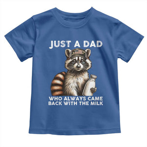 Just A Dad Who Always Came Back With The Milk Toddler T Shirt Retro Raccoon Camo Fathers Day TS10 Royal Blue Print Your Wear
