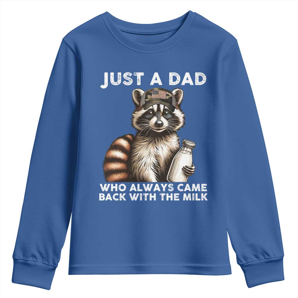 Just A Dad Who Always Came Back With The Milk Youth Sweatshirt Retro Raccoon Camo Fathers Day TS10 Royal Blue Print Your Wear
