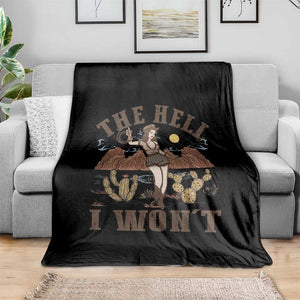 Funny Western Cowgirl Throw Blanket Retro Country The Hell I Won't TS10 Print Your Wear
