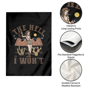 Funny Western Cowgirl Garden Flag Retro Country The Hell I Won't TS10 Print Your Wear