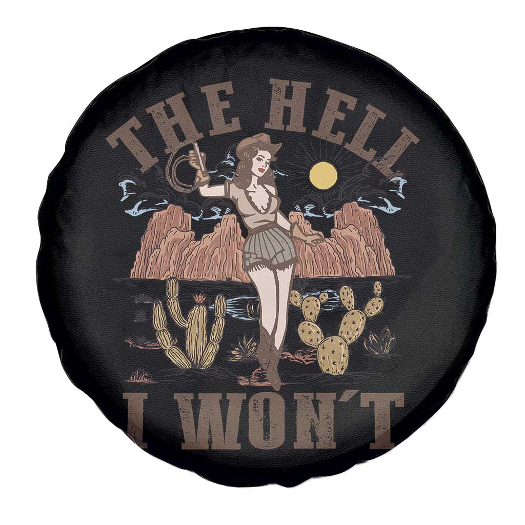 Funny Western Cowgirl Spare Tire Cover Retro Country The Hell I Won't TS10 Print Your Wear