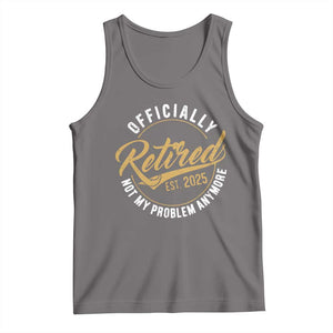 Retired 2025 Tank Top Funny Retirement Not My Problem Anymore TS10 Deep Heather Print Your Wear