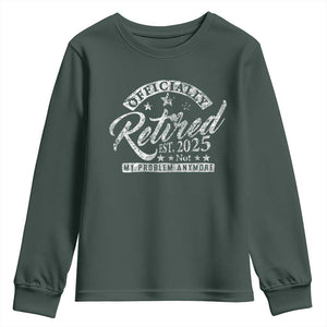Vintage Retired 2025 Youth Sweatshirt Funny Retirement Not My Problem Anymore TS10 Dark Forest Green Print Your Wear