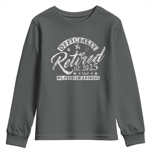Vintage Retired 2025 Youth Sweatshirt Funny Retirement Not My Problem Anymore TS10 Dark Heather Print Your Wear