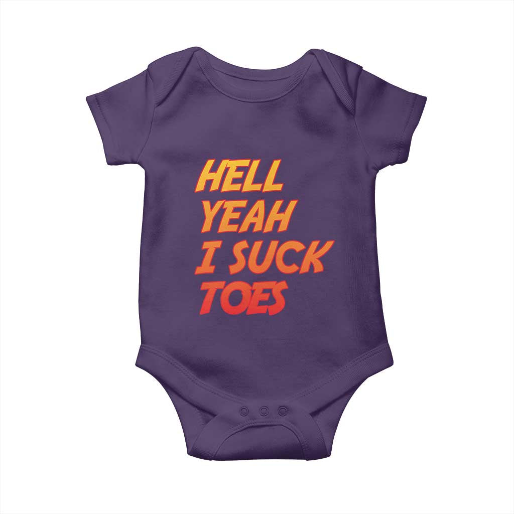 Hell Yeah I Suck Toes Baby Onesie Funny Foot Fetish Sucking Toes Dirty Joke TS10 Purple Print Your Wear