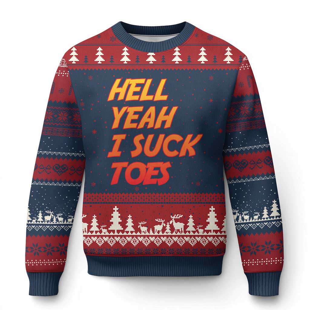 Hell Yeah I Suck Toes Ugly Christmas Sweater Funny Foot Fetish Sucking Toes Dirty Joke TS10 Navy Red Print Your Wear