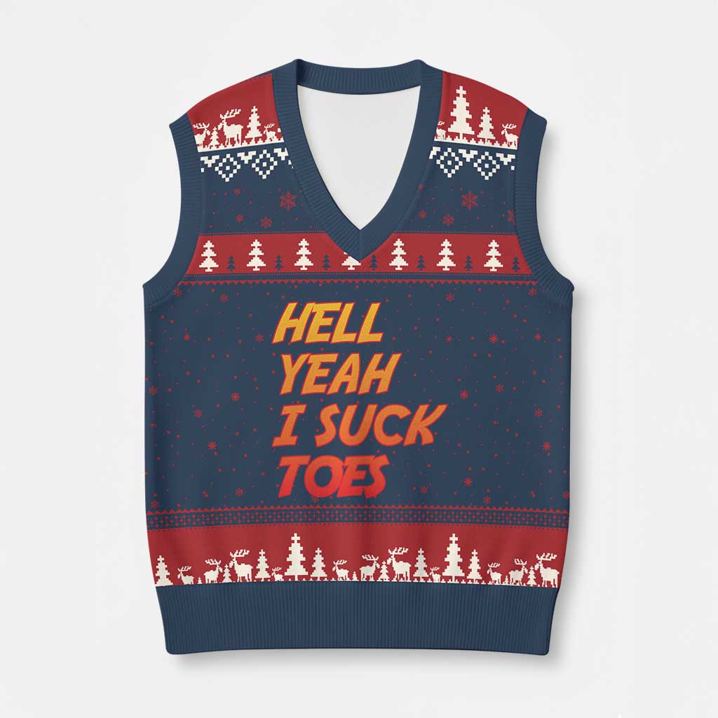 Hell Yeah I Suck Toes V-Neck Knit Sweater Vest Funny Foot Fetish Sucking Toes Dirty Joke TS10 Navy Red Print Your Wear