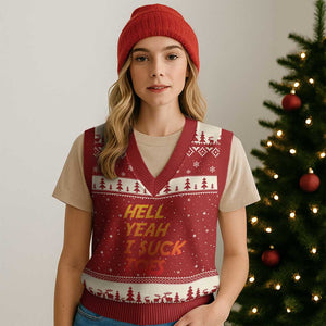 Hell Yeah I Suck Toes V-Neck Knit Sweater Vest Funny Foot Fetish Sucking Toes Dirty Joke TS10 Red Beige Print Your Wear