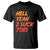 Hell Yeah I Suck Toes T Shirt Funny Foot Fetish Sucking Toes Dirty Joke - Print Your Wear