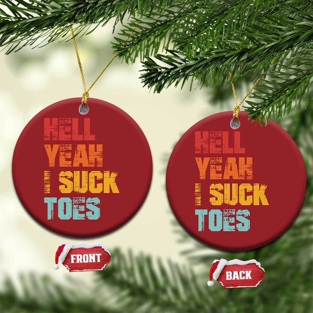 Funny Inappropriate Embarrassing Christmas Ornament Funny Foot Fetish Sucking Toes Cringe Offensive Humor TS10 Circle Red Print Your Wear