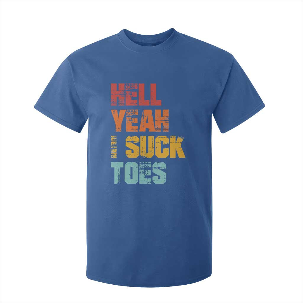 Funny Inappropriate Embarrassing T Shirt For Kid Funny Foot Fetish Sucking Toes Cringe Offensive Humor TS10 Royal Blue Print Your Wear