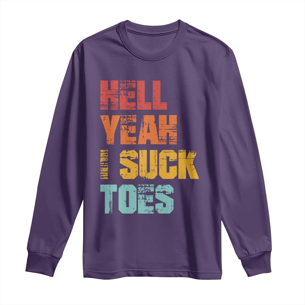 Funny Inappropriate Embarrassing Long Sleeve Shirt Funny Foot Fetish Sucking Toes Cringe Offensive Humor TS10 Purple Print Your Wear