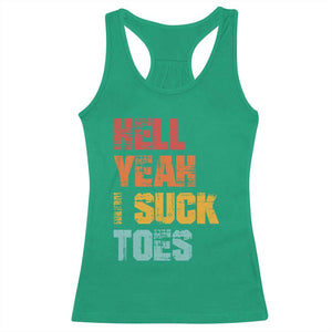 Funny Inappropriate Embarrassing Racerback Tank Top Funny Foot Fetish Sucking Toes Cringe Offensive Humor TS10 Irish Green Print Your Wear