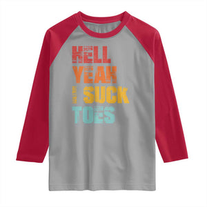 Funny Inappropriate Embarrassing Raglan Shirt Funny Foot Fetish Sucking Toes Cringe Offensive Humor TS10 Sport Gray Red Print Your Wear