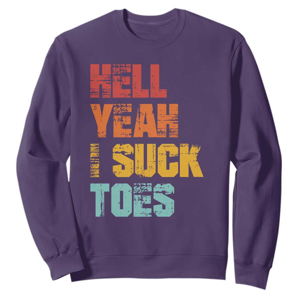 Funny Inappropriate Embarrassing Sweatshirt Funny Foot Fetish Sucking Toes Cringe Offensive Humor TS10 Purple Print Your Wear