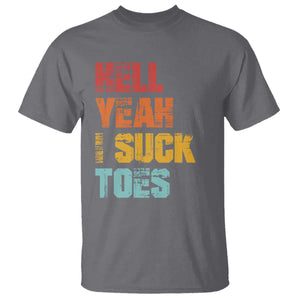 Funny Inappropriate Embarrassing T Shirt Funny Foot Fetish Sucking Toes Cringe Offensive Humor TS10 Charcoal Print Your Wear