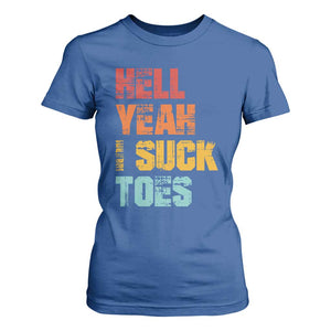 Funny Inappropriate Embarrassing T Shirt For Women Funny Foot Fetish Sucking Toes Cringe Offensive Humor TS10 Royal Blue Print Your Wear