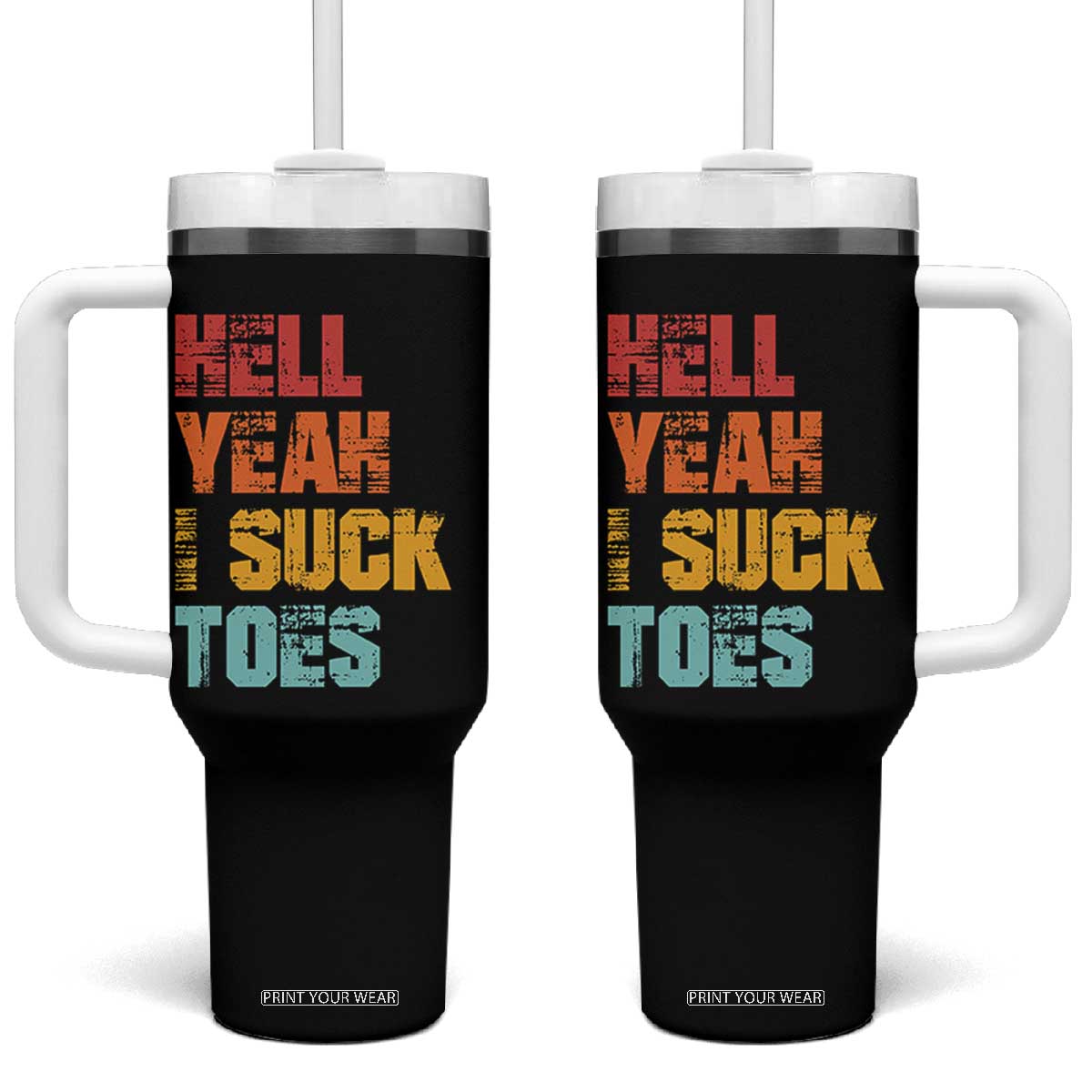 Funny Inappropriate Embarrassing Tumbler With Handle Funny Foot Fetish Sucking Toes Cringe Offensive Humor TS10 One Size: 40 oz Black Print Your Wear