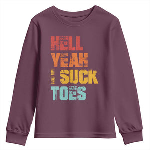 Funny Inappropriate Embarrassing Youth Sweatshirt Funny Foot Fetish Sucking Toes Cringe Offensive Humor TS10 Maroon Print Your Wear