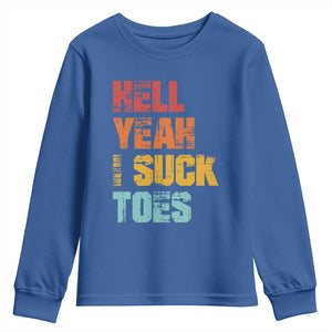Funny Inappropriate Embarrassing Youth Sweatshirt Funny Foot Fetish Sucking Toes Cringe Offensive Humor TS10 Royal Blue Print Your Wear