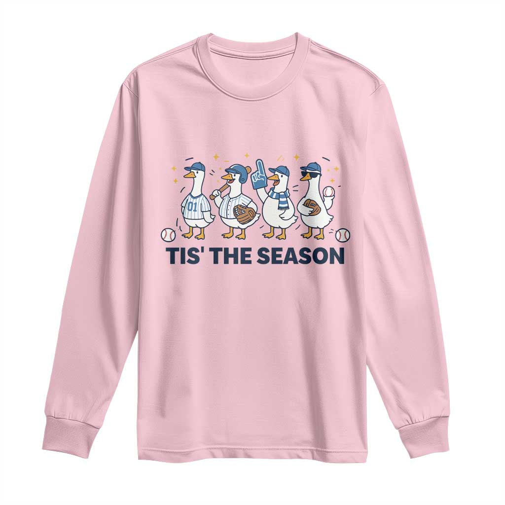 Baseball Silly Goose Long Sleeve Shirt Funny Tis The Season Baseball Mom TS10 Light Pink Print Your Wear