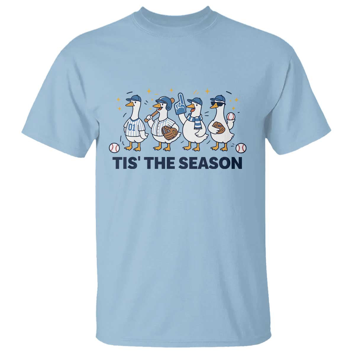 Baseball Silly Goose T Shirt Funny Tis The Season Baseball Mom TS10 Light Blue Print Your Wear