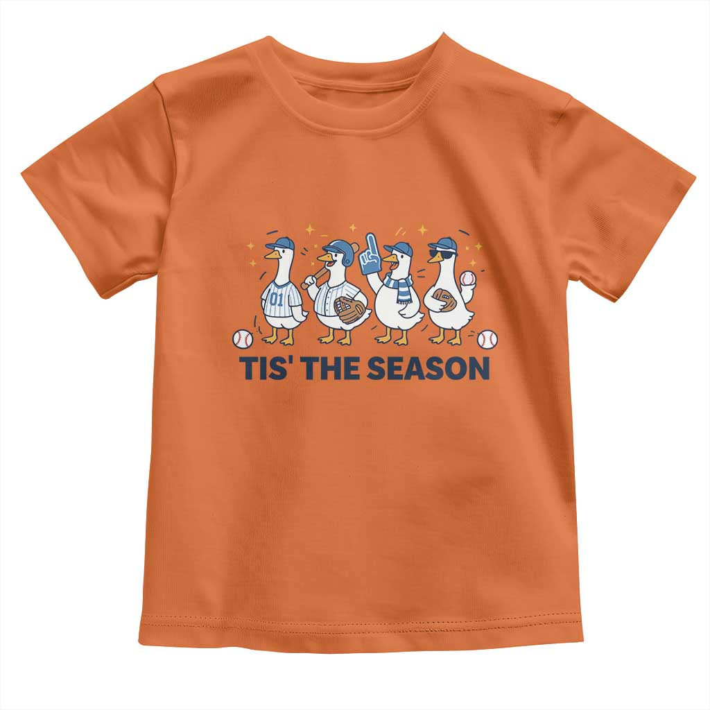 Baseball Silly Goose Toddler T Shirt Funny Tis The Season Baseball Mom TS10 Orange Print Your Wear