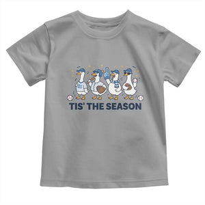Baseball Silly Goose Toddler T Shirt Funny Tis The Season Baseball Mom TS10 Sport Gray Print Your Wear