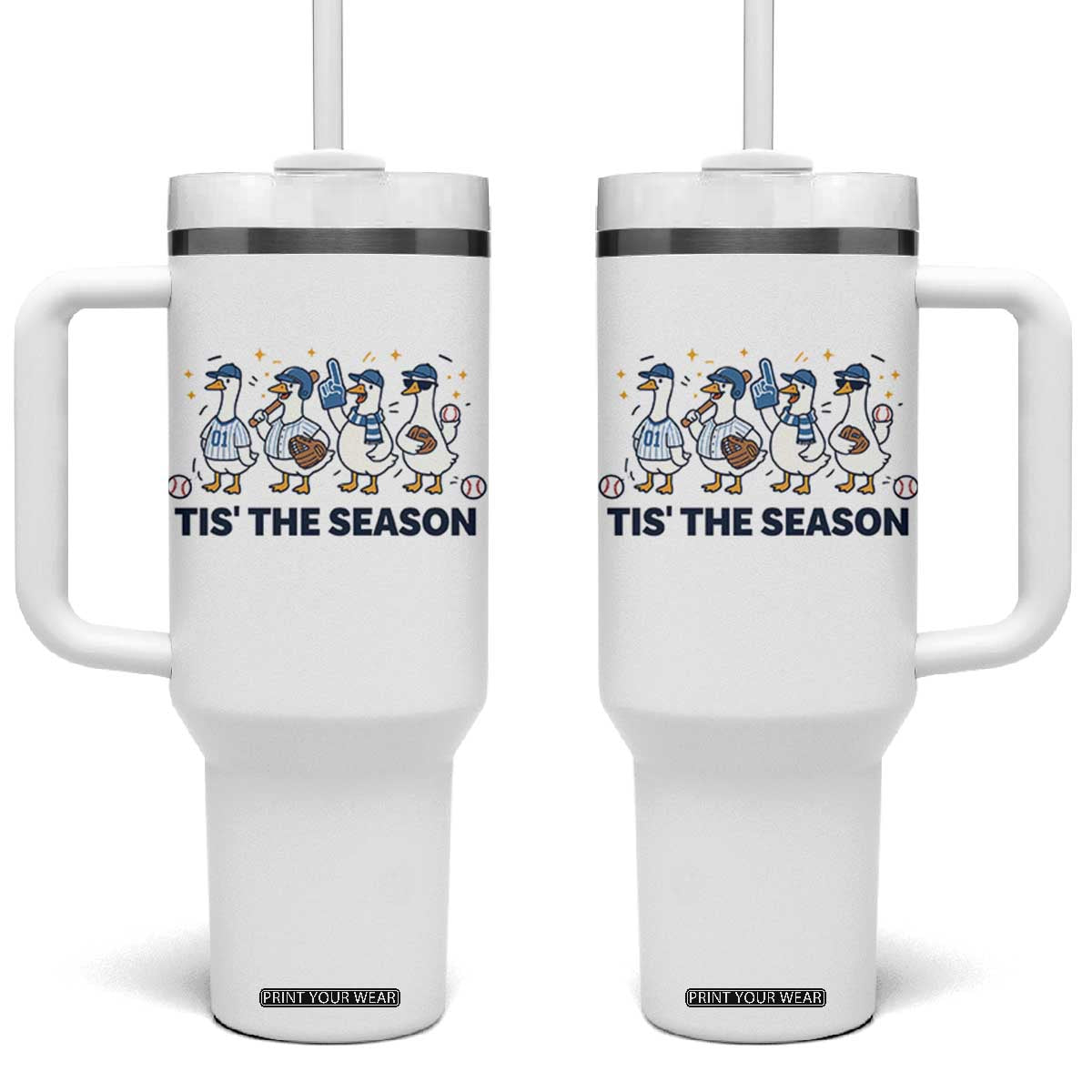 Baseball Silly Goose Tumbler With Handle Funny Tis The Season Baseball Mom TS10 One Size: 40 oz White Print Your Wear