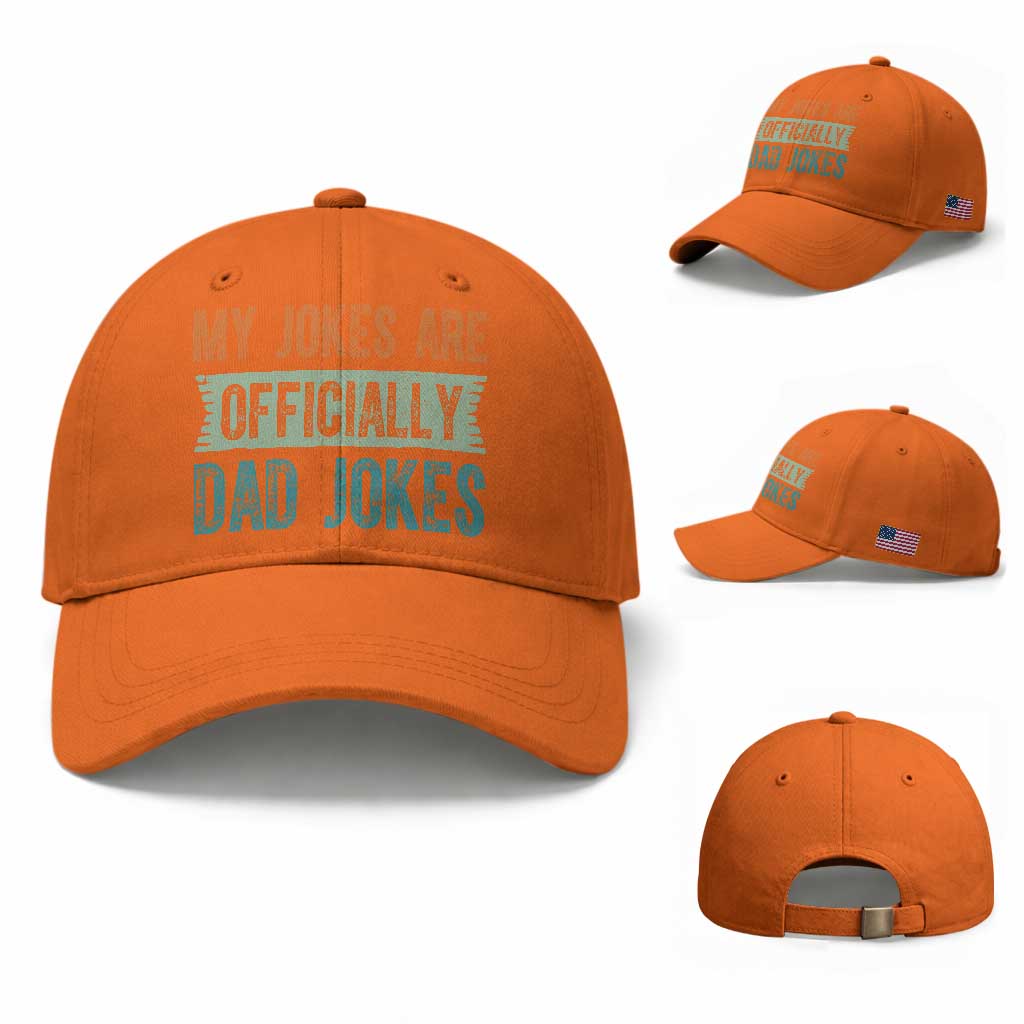 My Jokes Are Officially Dad Jokes Baseball Cap Funny New Dad First Fathers Day TS10 Baseball Cap Universal Fit Orange Print Your Wear