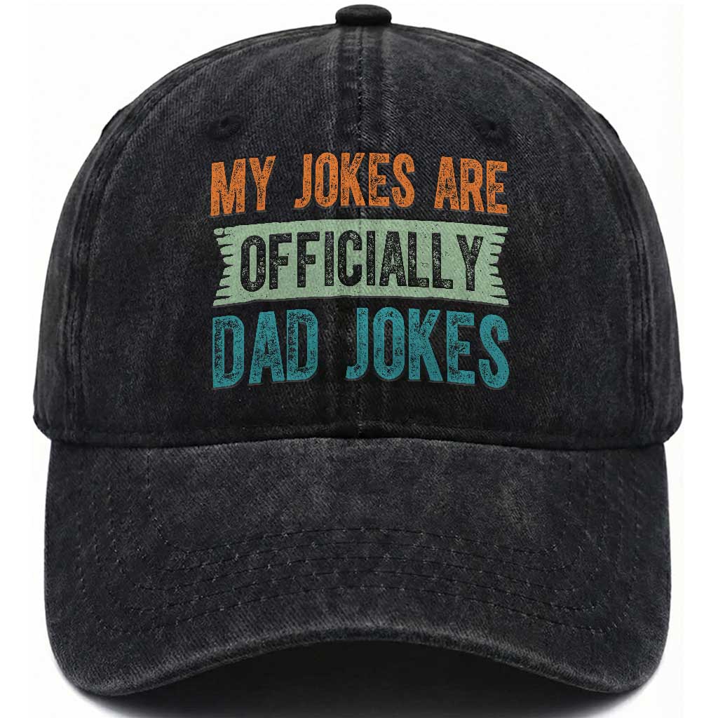 My Jokes Are Officially Dad Jokes Washed Cotton Baseball Cap Funny New Dad First Fathers Day TS10 Print Your Wear