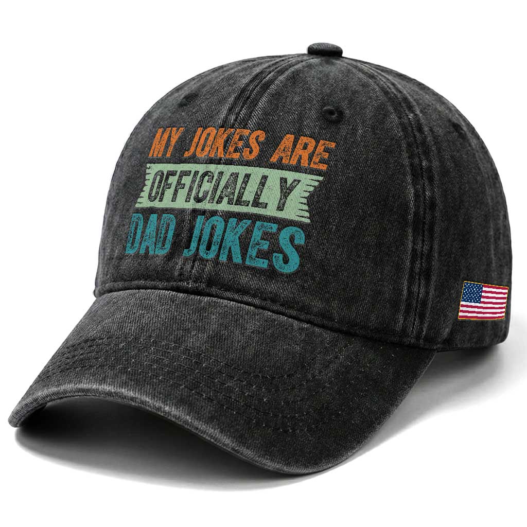 My Jokes Are Officially Dad Jokes Washed Cotton Baseball Cap Funny New Dad First Fathers Day TS10 Print Your Wear