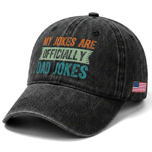 My Jokes Are Officially Dad Jokes Washed Cotton Baseball Cap Funny New Dad First Fathers Day TS10 Print Your Wear