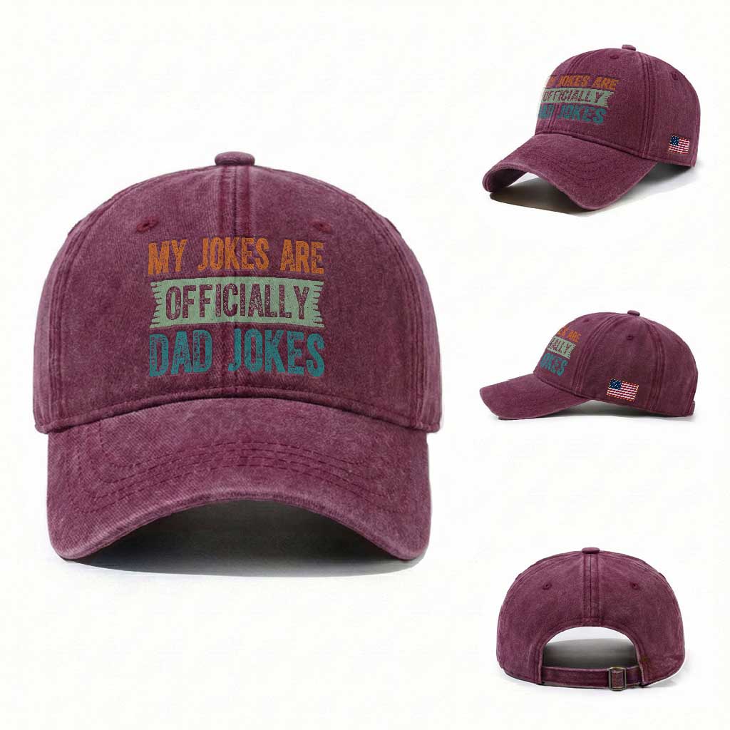 My Jokes Are Officially Dad Jokes Washed Cotton Baseball Cap Funny New Dad First Fathers Day TS10 Washed Cap Universal Fit Burgundy Print Your Wear