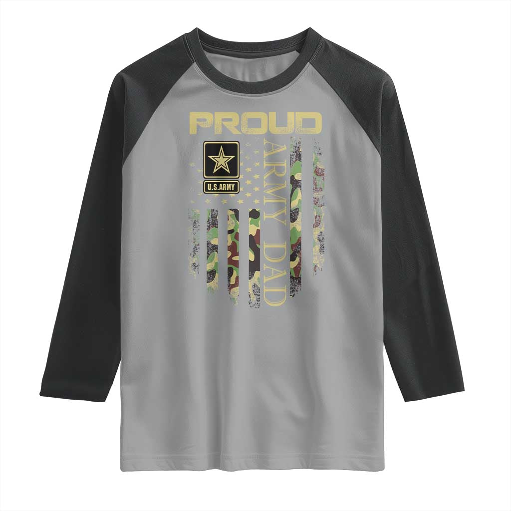Proud Army Dad Raglan Shirt Military Father US Army Camo Flag TS10 Sport Gray Black Print Your Wear
