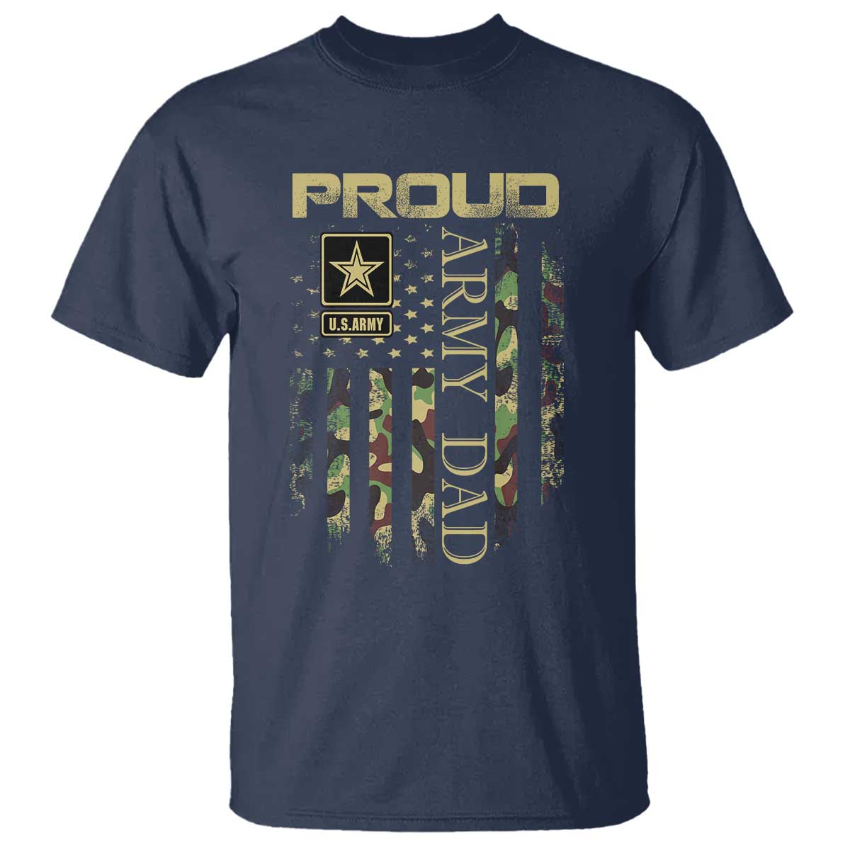 Proud Army Dad T Shirt Military Father US Army Camo Flag TS10 Navy Print Your Wear