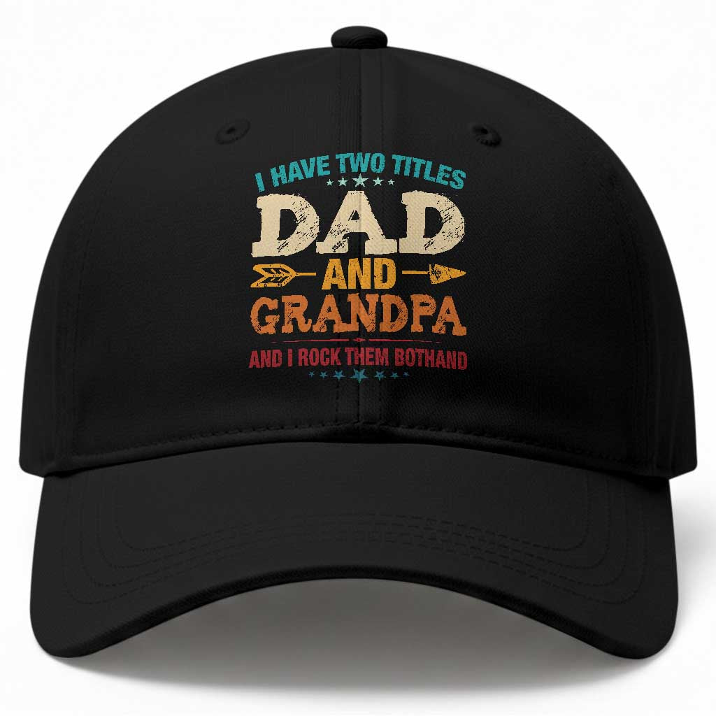 I Have Two Titles Dad And Grandpa Baseball Cap Retro Father's Day Grandpa Gift