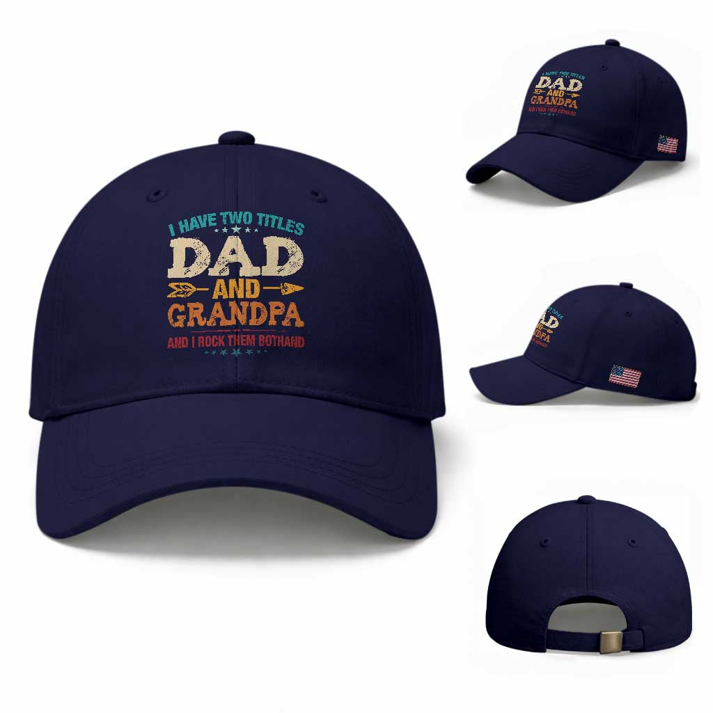 I Have Two Titles Dad And Grandpa Baseball Cap Retro Father's Day Grandpa Gift