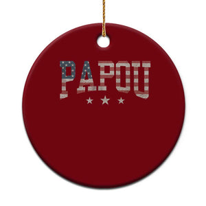 Papou Ceramic Ornament New Grandpa Fathers Day USA Flag Patriotic TS10 1pc Red Print Your Wear