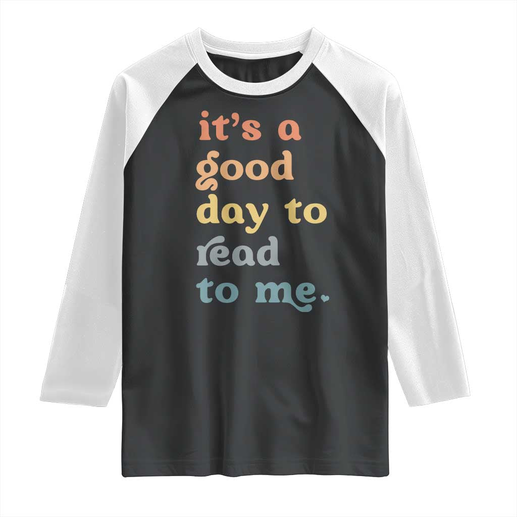 Read To Me Raglan Shirt Sassy Baby Shower Bookish Little Reader TS10 Black White Print Your Wear