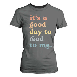 Read To Me T Shirt For Women Sassy Baby Shower Bookish Little Reader TS10 Dark Heather Print Your Wear